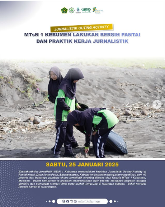 Gambar Ekstrakurikuler jurnalistik MTsN 1 Kebumen mengadakan kegiatan Jurnalistik Outing Activity di Pantai Heppi, Desa Ayam Putih, Buluspesatren, Kabupaten Kebumen, Sabtu, 25/01/2025.